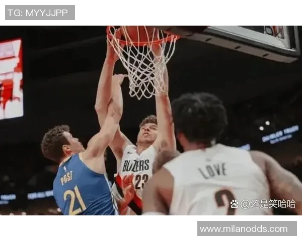 克林根表现不佳17分钟仅得6分5板正负值创赛季最低纪录